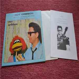 Roy Orbison - The Big O - The World's Best Singer