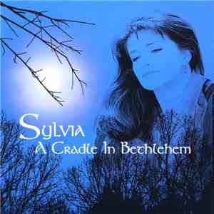 Sylvia  - A Cradle In Bethlehem