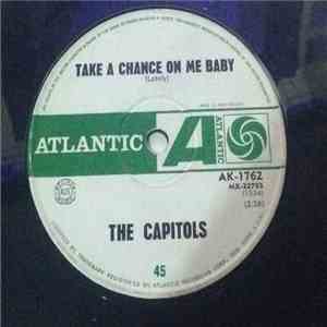 The Capitols - Patty Cake / Take A Chance On Me Baby