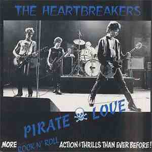 The Heartbreakers  - Pirate Love