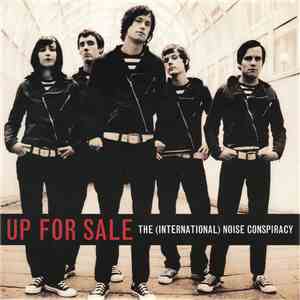 The (International) Noise Conspiracy - Up For Sale