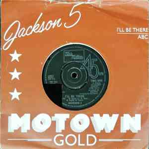The Jackson 5 - I'll Be There / A B C