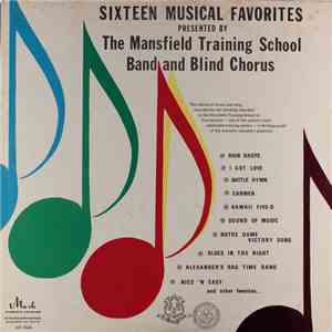The Mansfield Training School Band And Blind Chorus - Sixteen Musical Favor ...