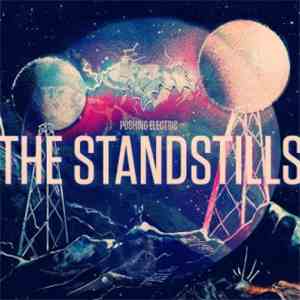 The Standstills - Pushing Electric