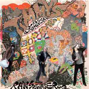 Timmy's Organism - Raw Sewage Roq