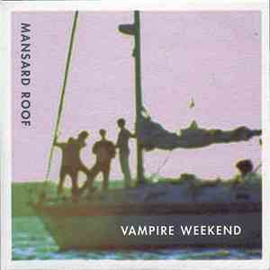 Vampire Weekend - Mansard Roof