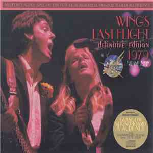 Wings  - Last Flight 1979 - Definitive Edition