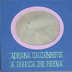 Adriana Calcanhoto - A Fábrica Do Poema