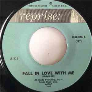 AKI - Fall In Love With Me
