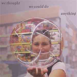 Alan Licht & Brian Chase - We Thought We Could Do Anything