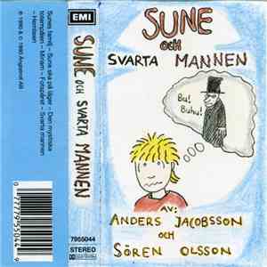 Anders Jacobsson och Sören Olsson - Sune Och Svarta Mannen