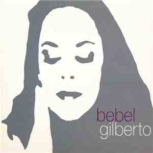 Bebel Gilberto - Tanto Tempo