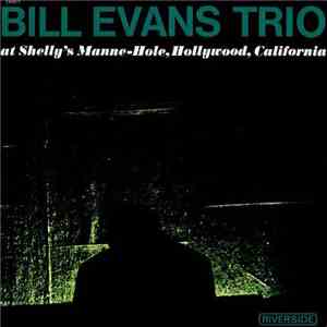 Bill Evans Trio - At Shelly's Manne-Hole, Hollywood, California