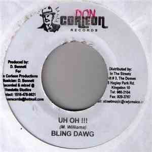 Bling Dawg - Uh Oh !!!