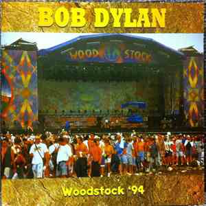 Bob Dylan - Woodstock '94