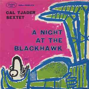 Cal Tjader Sextet - A Night At The Blackhawk