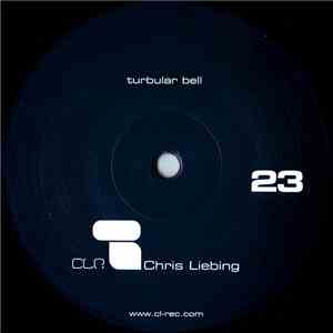 Chris Liebing - Turbular Bell / Turbular Chord