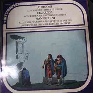 Cimarosa, Manfredini, Albinoni - Cimarosa Concerto pour Hautbois et cordes ...
