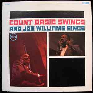Count Basie / Joe Williams - Count Basie Swings And Joe Williams Sings