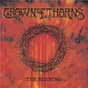 Crown Of Thorns - The Burning