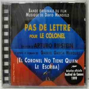 David Mansfield - Pas De Lettre Pour Le Colonel (El Coronel No Tiene Quien  ...