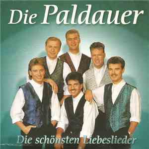 Die Paldauer - Die Schönsten Liebeslieder