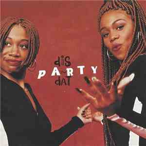 Dis 'N' Dat - Party