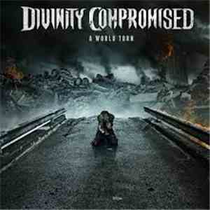 Divinity Compromised - A World Torn
