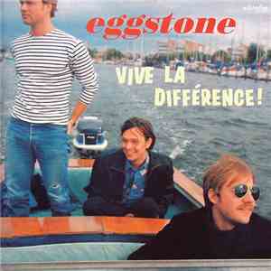 Eggstone - Vive La Différence!