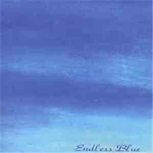 Endless Blue - Endless Blue