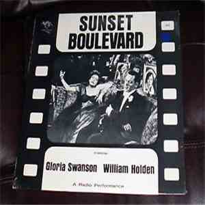 Gloria Swanson, William Holden - Sunset Boulevard - A Radio Performance