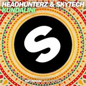 Headhunterz & Skytech - Kundalini