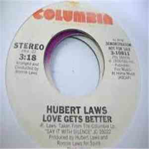 Hubert Laws - Love Gets Better