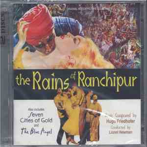 Hugo Friedhofer - The Rains Of Ranchipur/Seven Cities Of Gold/The Blue Angel