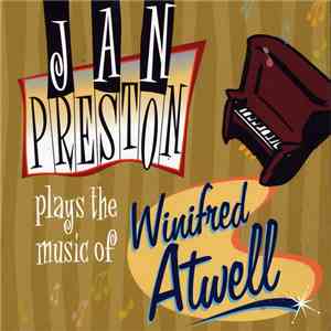 Jan Preston - Jan Preston Plays The Music Of Winifred Atwell