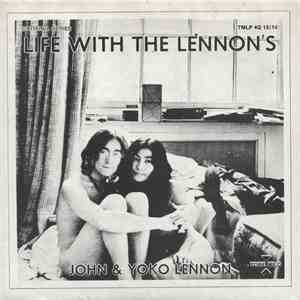 John Lennon & Yoko Ono - Life With The Lennon's