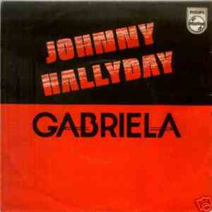 Johnny Hallyday - Gabriela