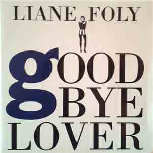 Liane Foly - Goodbye Lover