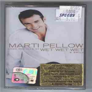 Marti Pellow - Marti Pellow Sings The Hits Of Wet Wet Wet & Smile