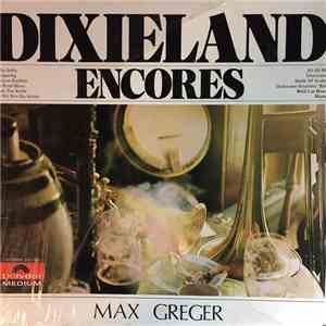 Max Greger - Dixieland Encores