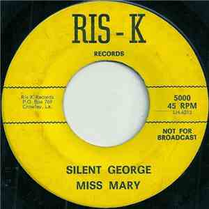 Miss Mary  - Silent George / Tnelis Egroeg
