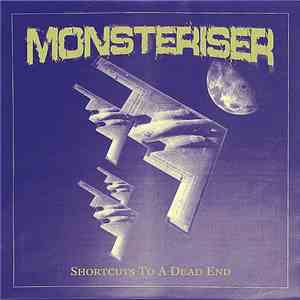 Monsteriser - Shortcuts To A Dead End