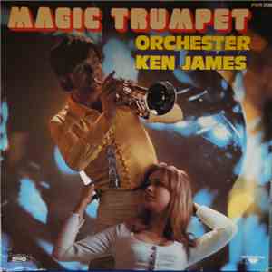 Orchester Ken James - Magic Trumpet