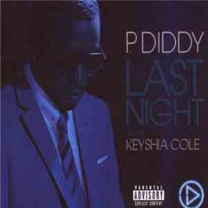 P. Diddy Featuring Keyshia Cole - Last Night