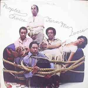 People's Choice - Turn Me Loose