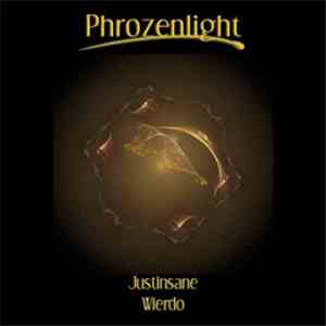 Phrozenlight - Justinsane