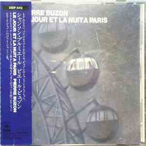 Pierre Buzon = ピエール・ビュゾン - Le Jour Et La Nuit A Paris = シャンソン・プルミエール