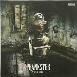 Prankster - Life Of Crime