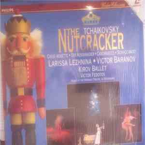 Pyotr Ilyich Tchaikovsky - The Nutcracker