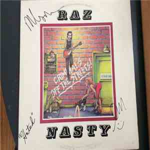 Raz Nasty, Michael Rescigno - Criminals Off The Streets